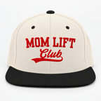 Mom Lift Club Snapback Hat